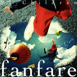 Mr. Children : Fanfare